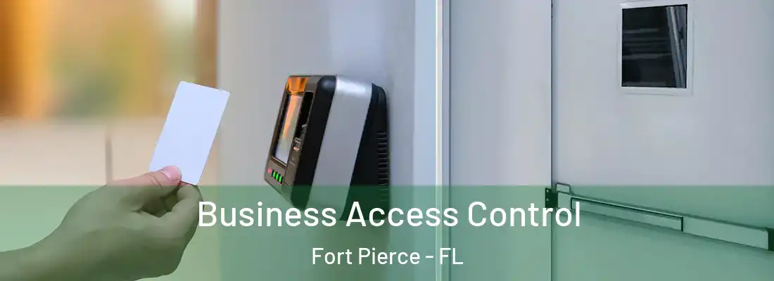  Business Access Control Fort Pierce - FL