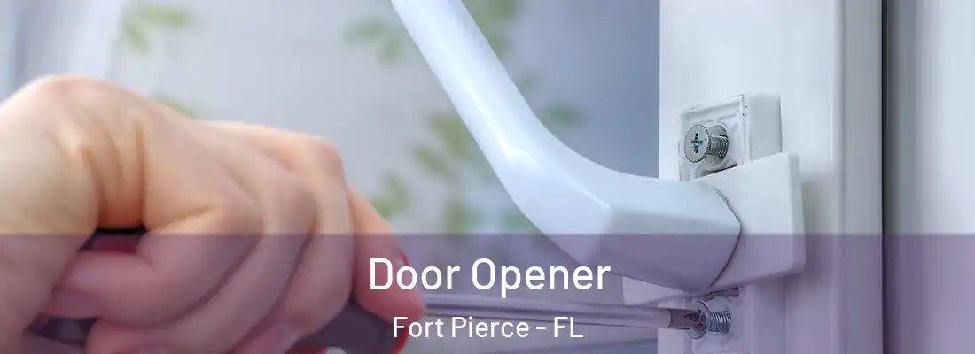 Door Opener Fort Pierce - FL