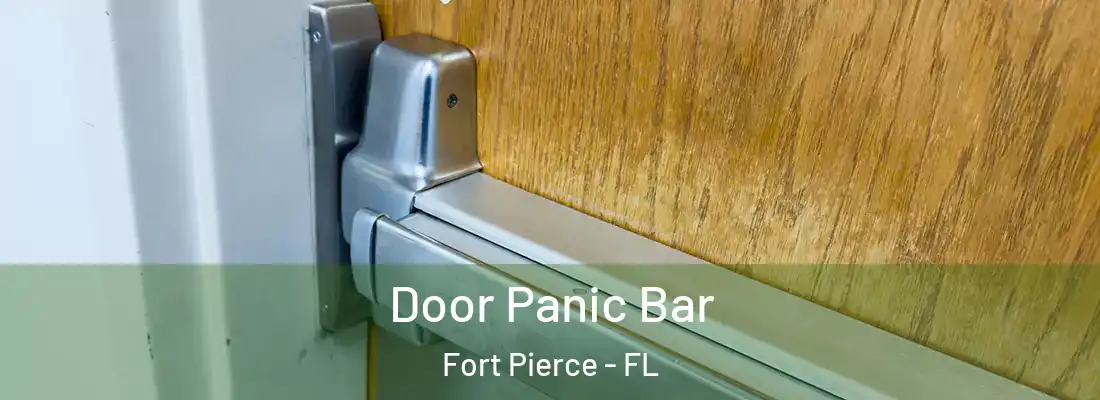 Door Panic Bar Fort Pierce - FL