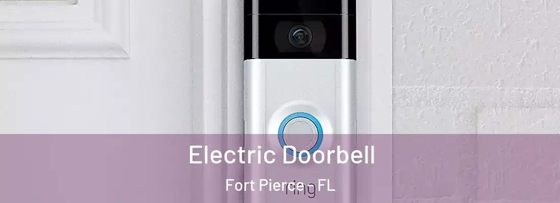  Electric Doorbell Fort Pierce - FL