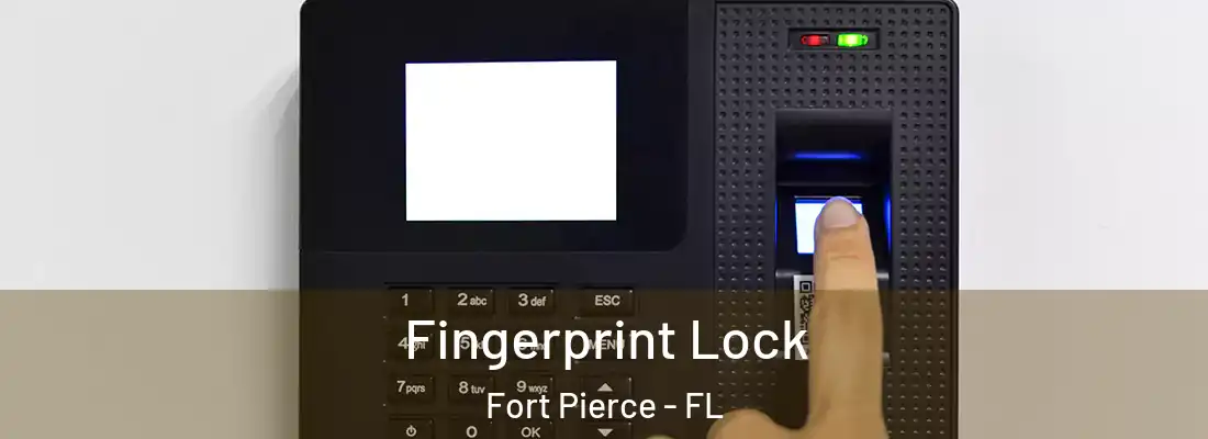  Fingerprint Lock Fort Pierce - FL