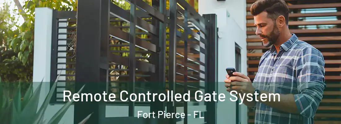  Remote Controlled Gate System Fort Pierce - FL