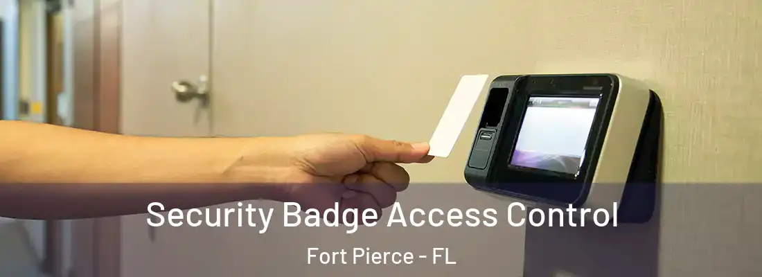  Security Badge Access Control Fort Pierce - FL