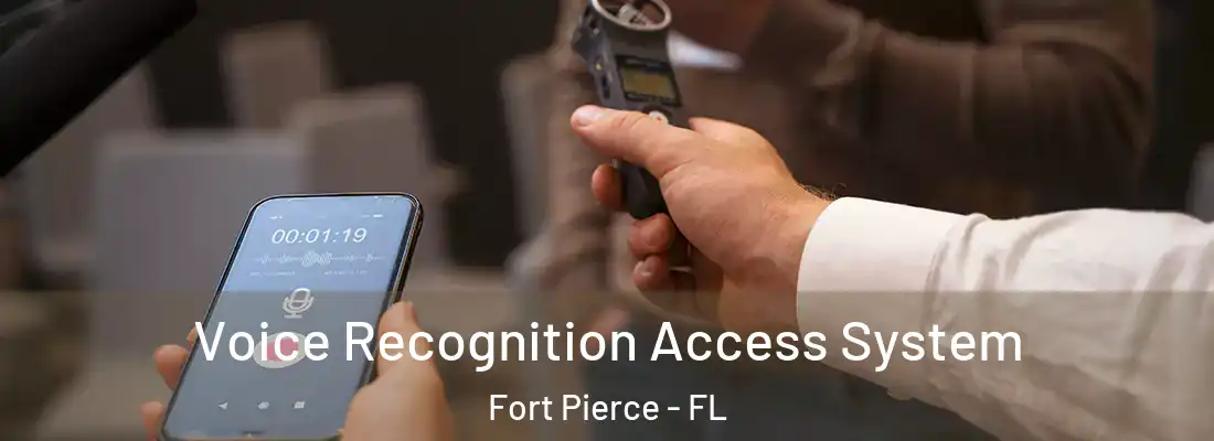  Voice Recognition Access System Fort Pierce - FL